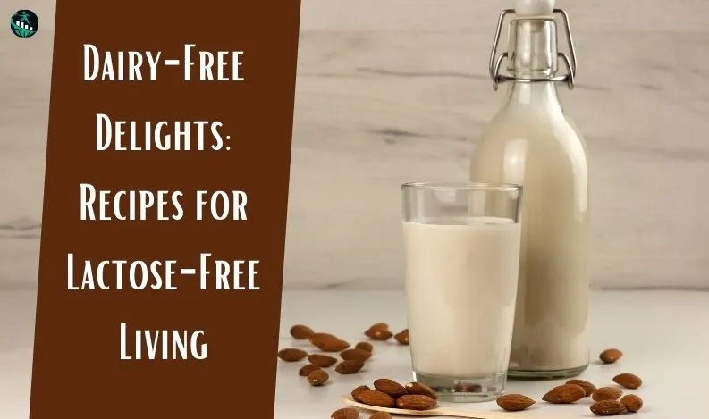 lactose free living