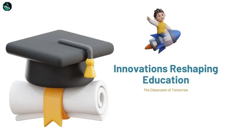 Reshaping Education