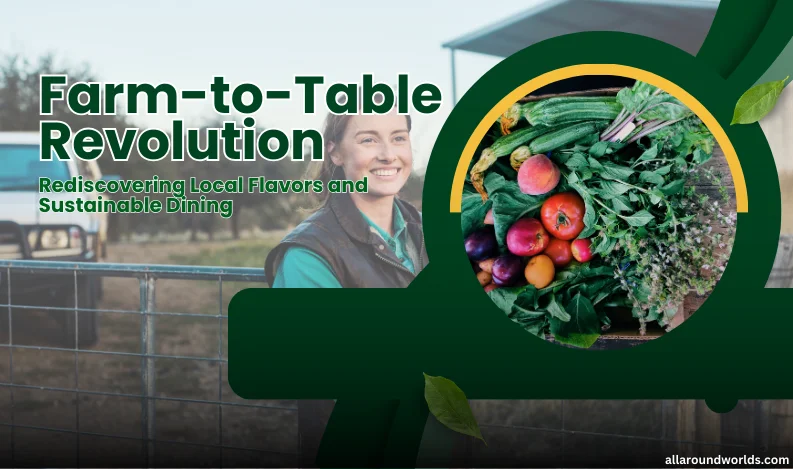Farm-to-Table Revolution
