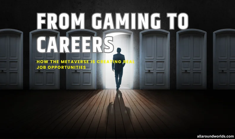 From Gaming to Careers