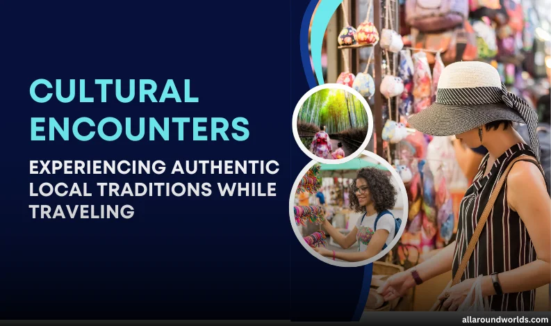 cultural encounters experiencing