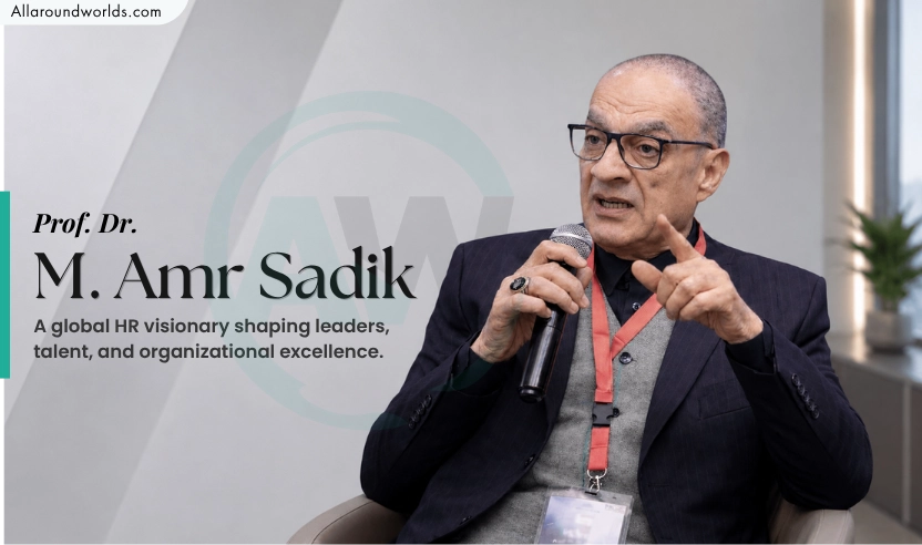 Leading Beyond Titles: The Remarkable Journey of Prof. Dr. M. Amr Sadik