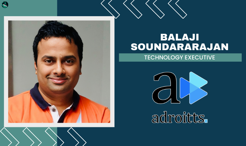 Balaji Soundararajan: A Journey of Technological Mastery & Visionary Leadership